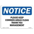 thumbnail image 1 of SignMission OS-NS-A-1218-L-17469 12 x 18 in. OSHA Notice Sign - Please Keep Common Areas Clear Thank You, 1 of 1