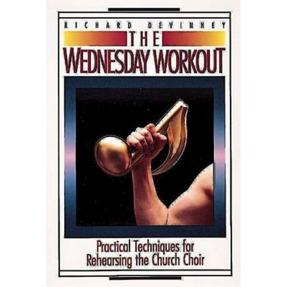 The Wednesday Workout, (Paperback)