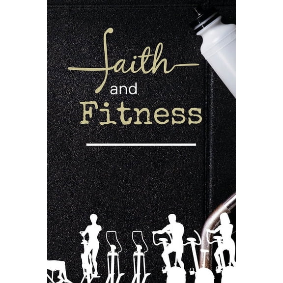 Faith and Fitness Log, (Paperback)