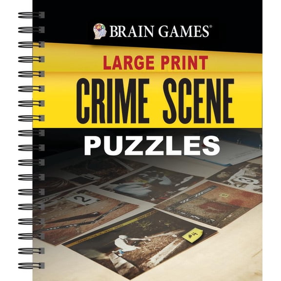 Brain Games Large Print: Brain Games Large Print - Crime Scene Puzzles (Other)(Large Print)