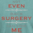 thumbnail image 3 of CafePress - Back Surgery Humor T Shirt - Mens Comfort Colors Shirt, 3 of 5