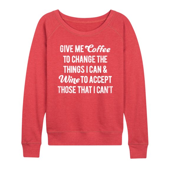 Instant Message - Give Me Coffee Wine - Women's Lightweight French Terry Pullover