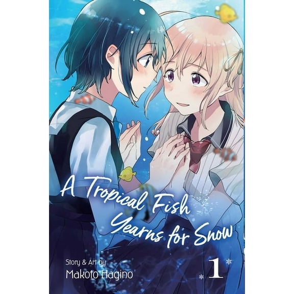 Tropical Fish Yearns for Snow A Tropical Fish Yearns for Snow, Vol. 1, Book 1, (Paperback)