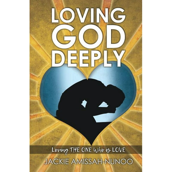Loving God Deeply, (Paperback)