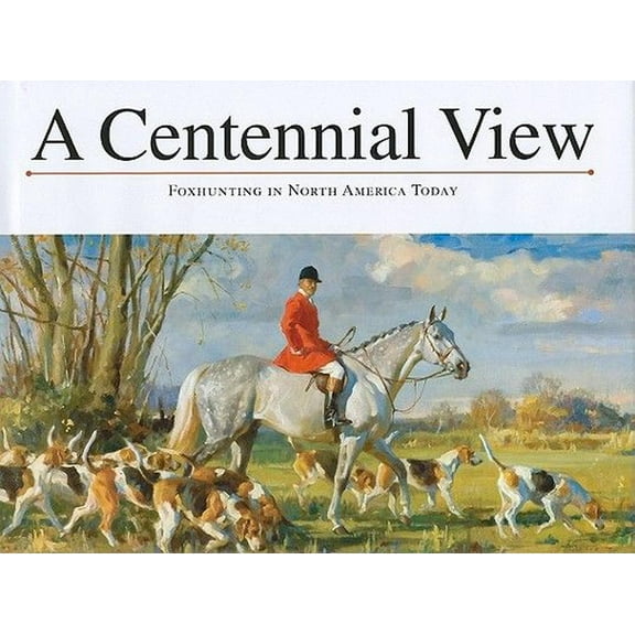 A Centennial View (Hardcover)