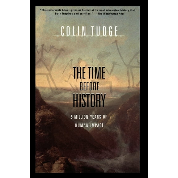 The Time Before History, (Paperback)