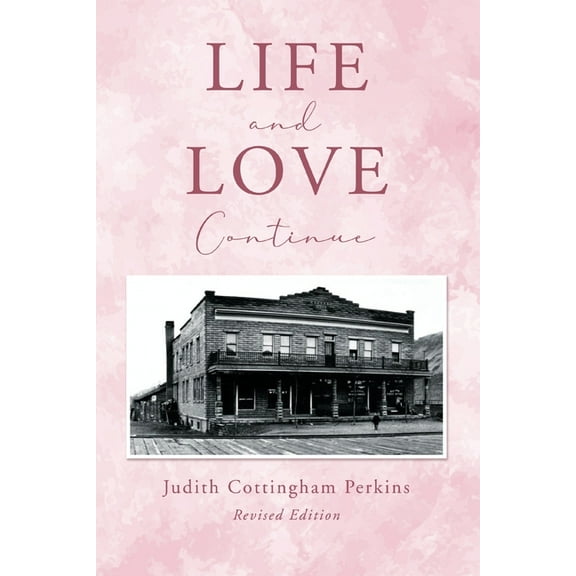 Life and Love Continue, (Paperback)