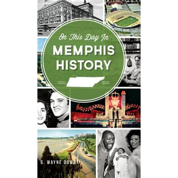 On This Day in Memphis History (Hardcover)