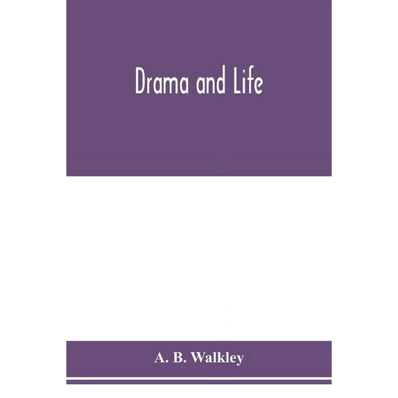 Drama and life, (Paperback)