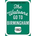 thumbnail image 3 of The Watsons Go to Birmingham--1963: 25th Anniversary Edition, (Paperback), 3 of 3
