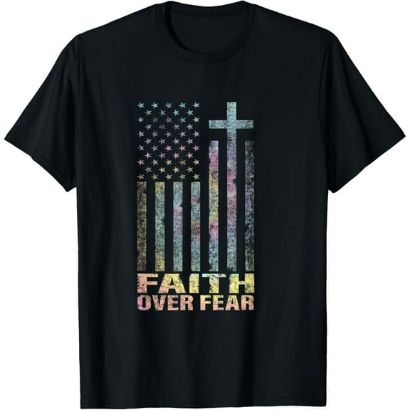 Colorful Tie Dye Faith Over Fear Cool Christian Flag Cross T-Shirt Tee