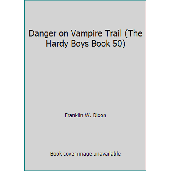 Pre-Owned Title: Danger on Vampire Trail The Hardy Boys Book 50 Paperback