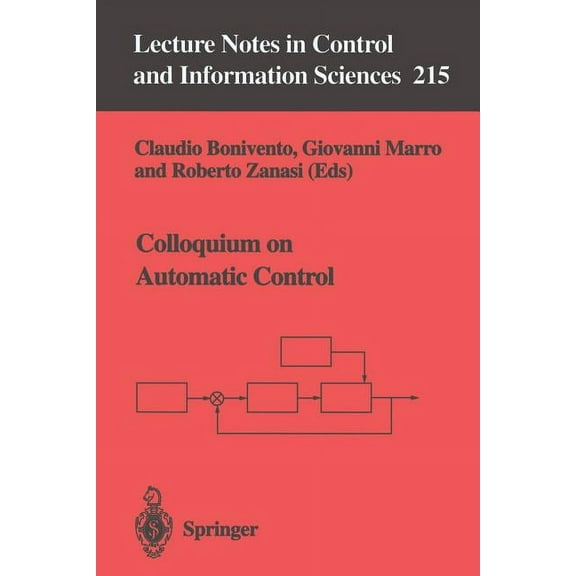 Lecture Notes in Control and Information Colloquium on Automatic Control, Book 215, (Paperback)