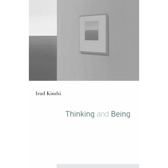 Thinking and Being, (Hardcover)