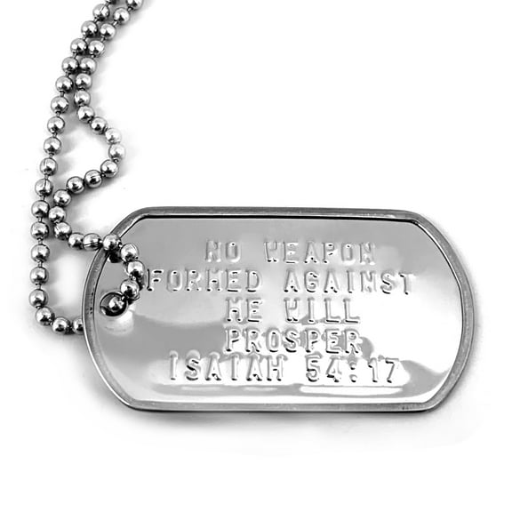 Dog Tag Necklace Nothing Formed Against Me Will Prosper Dog Tag Necklace Isaiah 54:17 Made in the USA