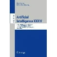 thumbnail image 2 of Intelligence Artificielle XXXIV: 37e Conférence Internationale sur l'Intelligence Artificielle, AI 2017, Cambridge, Royaume-Uni, 12-14 décembre 2017, Proceedings (Notes de Cours en Informatique), 2 of 4