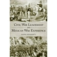 thumbnail image 1 of Civil War Leadership And Mexican War Experience, 1 of 1