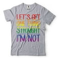 thumbnail image 5 of Let's Get One Thing Straight I'm Not Shirt Funny LGBT Shirt LGBTQ Humor Tees Rainbow Shirt (4X-Large Military Green), 5 of 6