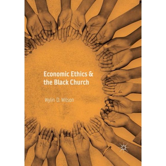 Economic Ethics & the Black Church, (Paperback)