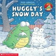 thumbnail image 1 of Pre-Owned Huggly's Snow Day (Paperback) by Tedd Arnold, 1 of 1