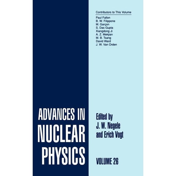 Advances in Nuclear Physics Advances in Nuclear Physics: Volume 26, Book 26, (Hardcover)