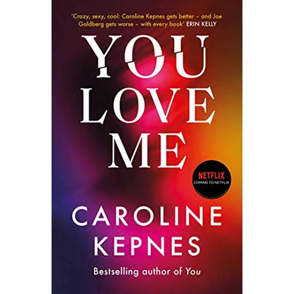 Pre-Owned You Love Me: The highly anticipated sequel to You and Hidden Bodies (YOU series Book 3) Hardcover