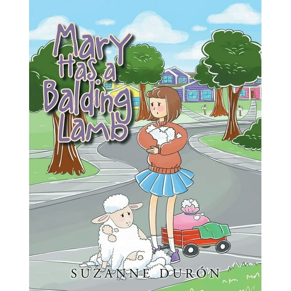 Mary Has a Balding Lamb (Paperback)