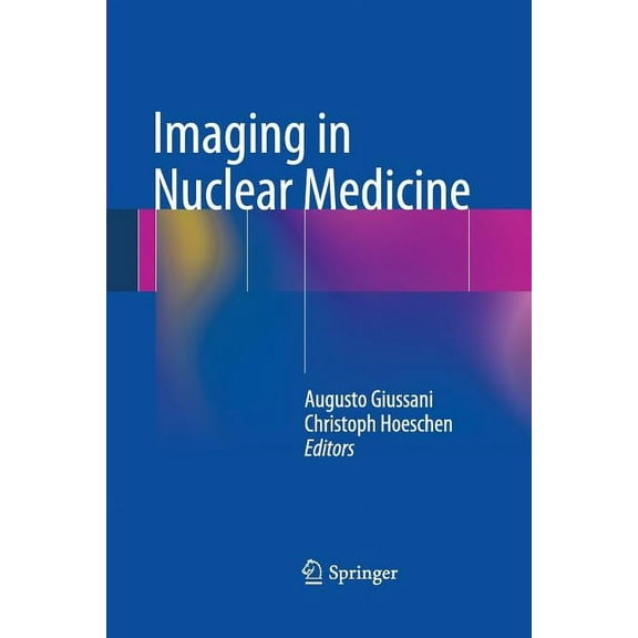 Imaging in Nuclear Medicine, (Paperback)