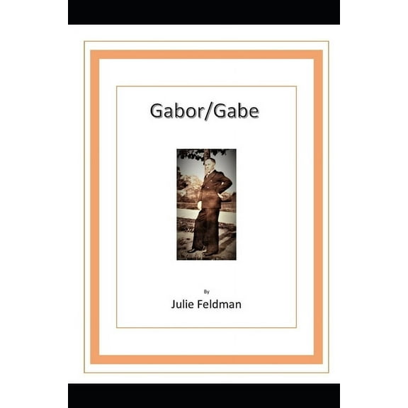 Gabor/Gabe (Paperback)