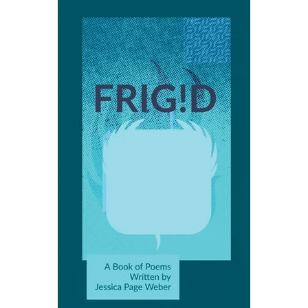 Frig!d, (Paperback)