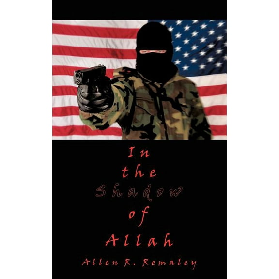In the Shadow of Allah (Paperback)