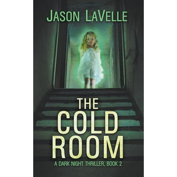 Dark Night Thriller The Cold Room, Book 2, (Paperback)