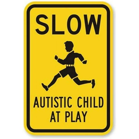 Warning sign Slow Autistic Child at Play with Road sign Business Sign 8X12 Inches Aluminum Metal Tin Sign Z0476