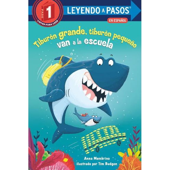 Pre-Owned Tiburn Grande, Tiburn Pequeo Van a la Escuela (Big Shark, Little Shark Go to School) (Paperback) 0593711718 9780593711712