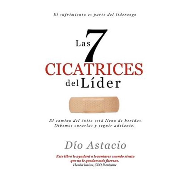 Pre-Owned Las 7 Cicatrices del Lider (Paperback) by Sr Dio Astacio