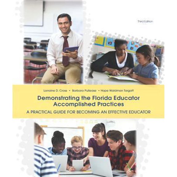 Pre-Owned Demonstrating the Florida Educator Accomplished Practices (Paperback) 1323901876 9781323901878