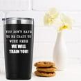thumbnail image 3 of You Dont Have To Be Crazy To Work Here Tumbler Gifts.20 oz (Black) Funny Gag Office Mug Gifts for Coworker Colleague Employee Boss.Friendship,Birthday,Christmas Gifts for Men Women., 3 of 6