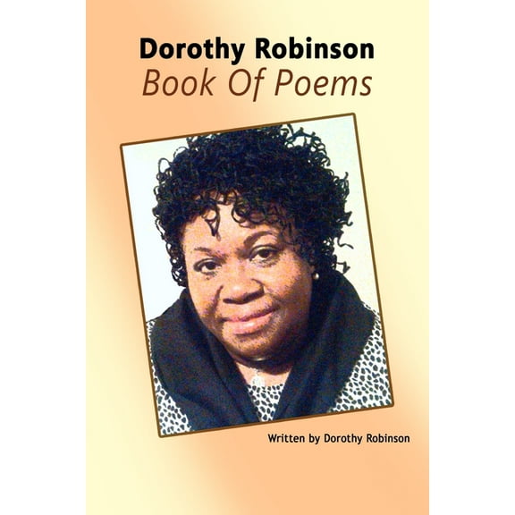 Dorothy Robinson Book of Poems (Paperback)