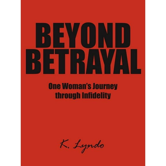 Beyond Betrayal, (Paperback)