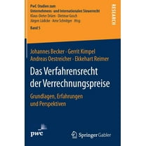 Pwc-Studien Zum Unternehmens- Und Intern Das Verfahrensrecht Der Verrechnungspreise: Grundlagen, Erfahrungen Und Perspektiven, Book 5, (Hardcover)
