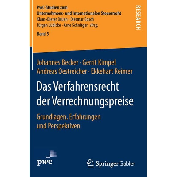 Pwc-Studien Zum Unternehmens- Und Intern Das Verfahrensrecht Der Verrechnungspreise: Grundlagen, Erfahrungen Und Perspektiven, Book 5, (Hardcover)