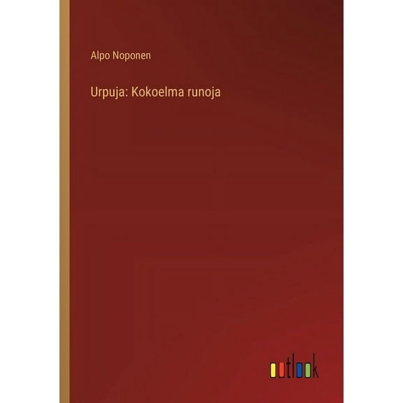 Urpuja: Kokoelma runoja, (Paperback)