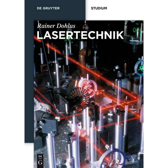 de Gruyter Studium Lasertechnik, (Paperback)