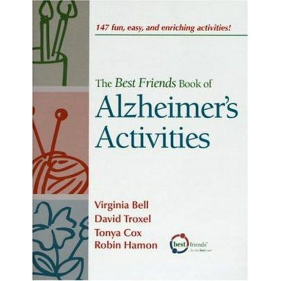 Pre-Owned The Best Friends Book of Alzheimer's Activities (Paperback) 1878812882 9781878812889