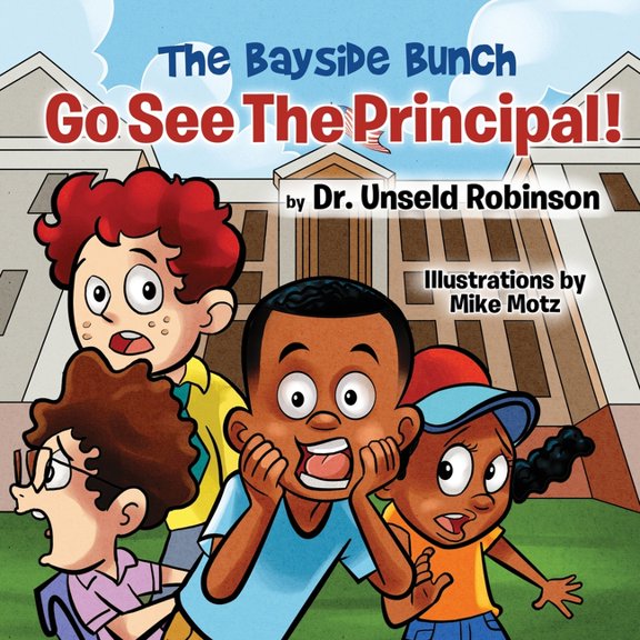 The Bayside Bunch The Bayside Bunch Go See The Principal!, (Paperback)