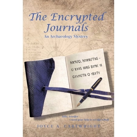 The Encrypted Journals: An Archaeology Mystery (Paperback)