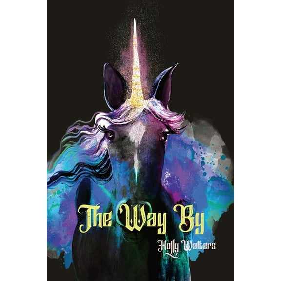 The Way By, A Faire Tale, (Paperback)