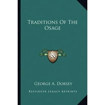 Traditions Of The Osage (Paperback)