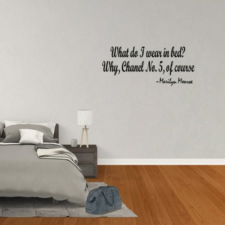 What Do I Wear In Bed Wall Quote Decal Marilyn Monroe Bedroom