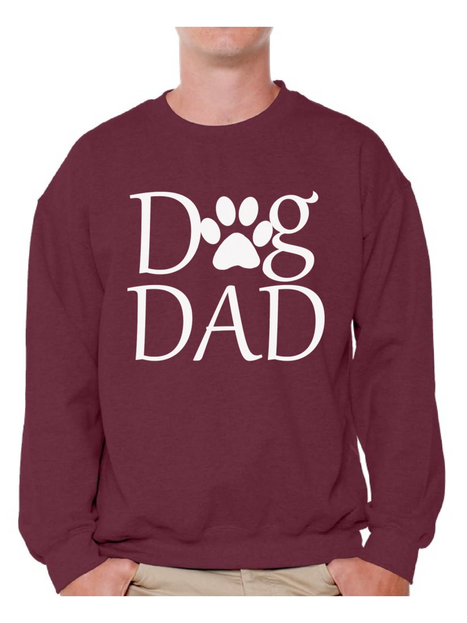 Dog Dad Sweatshirt Crewneck Pet Lover Father`s Day Gift Dog Lover Gift For Him